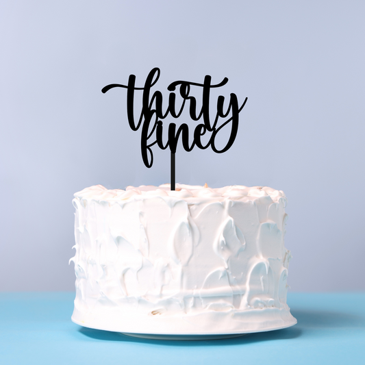 Thirty Fine Cake Topper