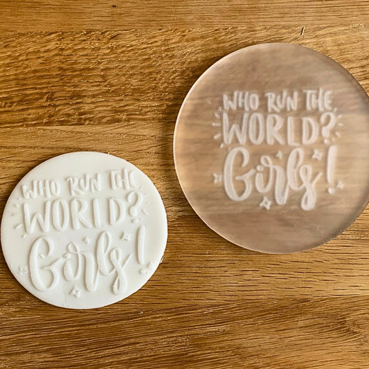Who run the world Girls Fondant Embosser - Harwill & Fox