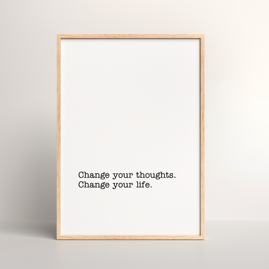 Change Your Thoughts Luxury Wall Art Print